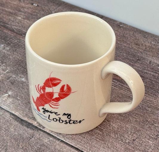 ‘You’re my lobster’ Mug