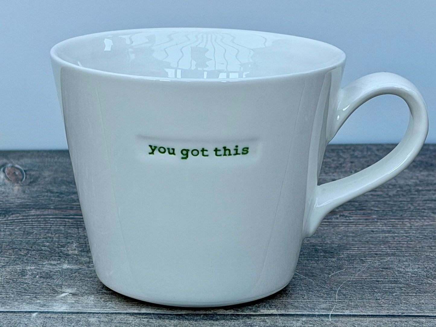 White ‘you got this’ Mug