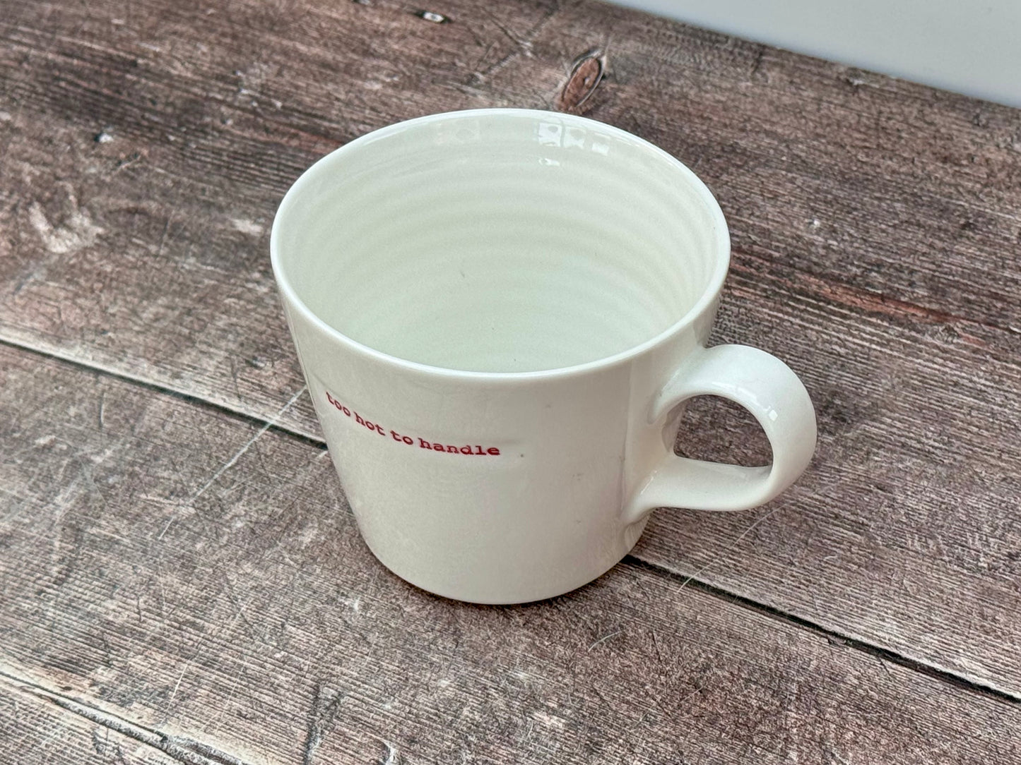 White ‘too hot to handle’ Mug