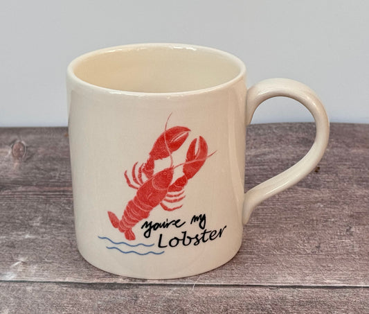 ‘You’re my lobster’ Mug