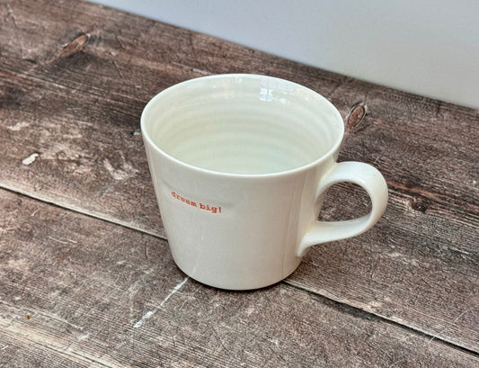 White ‘dream big’ Mug